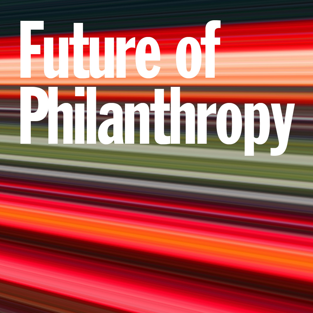 Future of Philanthropy